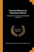 Cover: Practical Physics for Secondary Schools - Franklin Classics Trade Press