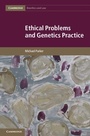 Cover: Ethical Problems and Genetics Practice - Cambridge University Press