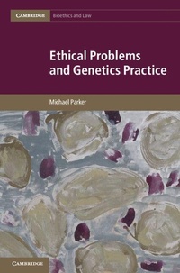 Enlarge image Cover: Ethical Problems and Genetics Practice - Cambridge University Press