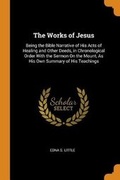 Cover: The Works of Jesus - Franklin Classics Trade Press