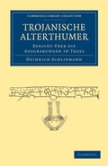 Cover: Trojanische Alterthuemer - Cambridge University Press