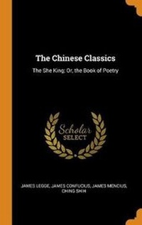 Enlarge image Cover: The Chinese Classics - Franklin Classics Trade Press