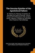 Cover: The Genuine Epistles of the Apostolical Fathers - Franklin Classics Trade Press