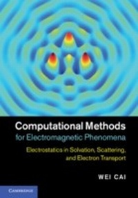 Enlarge image Cover: Computational Methods for Electromagnetic Phenomena - Cambridge University Press