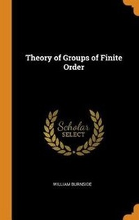 Abbildung von: Theory of Groups of Finite Order - Franklin Classics Trade Press