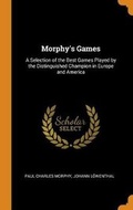 Cover: Morphy's Games - Franklin Classics Trade Press