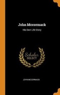 Cover: John McCormack - Franklin Classics Trade Press