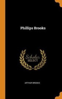 Enlarge image Cover: Phillips Brooks - Franklin Classics Trade Press
