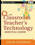 Cover: The Classroom Teacher's Technology Survival Guide - Jossey-Bass