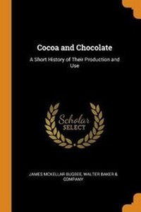 Enlarge image Cover: Cocoa and Chocolate - Franklin Classics Trade Press