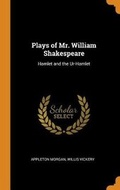 Cover: Plays of Mr. William Shakespeare - Franklin Classics Trade Press