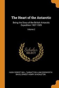 Enlarge image Cover: The Heart of the Antarctic - Franklin Classics Trade Press