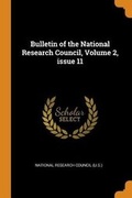 Cover: Bulletin of the National Research Council, Volume 2, Issue 11 - Franklin Classics Trade Press