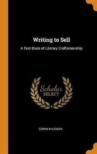 Enlarge image Cover: Writing to Sell - Franklin Classics Trade Press