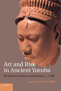 Enlarge image Cover: Art and Risk in Ancient Yoruba - Cambridge University Press