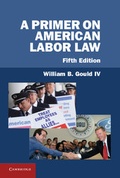 Cover: A Primer on American Labor Law - Cambridge University Press
