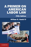 Cover: A Primer on American Labor Law - Cambridge University Press