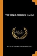 Cover: The Gospel According to John - Franklin Classics Trade Press