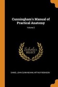 Cover: Cunningham's Manual of Practical Anatomy; Volume 2 - Franklin Classics Trade Press