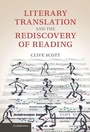 Cover: Literary Translation and the Rediscovery of Reading - Cambridge University Press