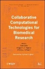 Cover: Collaborative Computational Technologies for Biome dical Research - Wiley