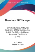 Cover: Devotions Of The Ages - Kessinger Publishing Co