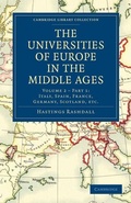 Cover: The Universities of Europe in the Middle Ages: Volume 2, Part 1, Italy, Spain, France, Germany, Scotland, etc. - Cambridge University Press