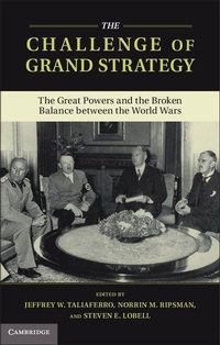 Enlarge image Cover: The Challenge of Grand Strategy - Cambridge University Press