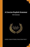 Cover: A Concise English Grammar - Franklin Classics Trade Press
