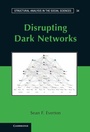 Cover: Disrupting Dark Networks - Cambridge University Press