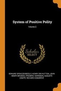 Enlarge image Cover: System of Positive Polity; Volume 2 - Franklin Classics Trade Press