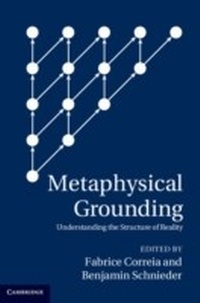 Abbildung von: Metaphysical Grounding - Cambridge University Press