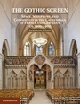 Cover: The Gothic Screen - Cambridge University Press