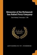Cover: Memories of the Richmond-San Rafael Ferry Company - Franklin Classics Trade Press