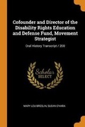 Cover: Cofounder and Director of the Disability Rights Education and Defense Fund, Movement Strategist - Franklin Classics Trade Press