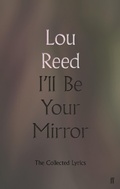 Cover: I'll Be Your Mirror - Faber & Faber