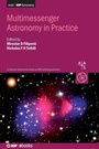 Cover: Multimessenger Astronomy in Practice - Institute of Physics Publishing