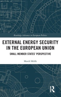 Enlarge image Cover: External Energy Security in the European Union - Routledge