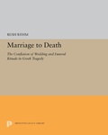 Cover: Marriage to Death - Princeton University Press