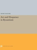 Cover: Art and Eloquence in Byzantium - Princeton University Press