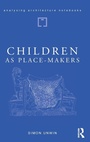 Cover: Children as Place-Makers - Routledge