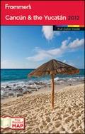Cover: Frommer's Cancun and the Yucatan 2012 - Wiley