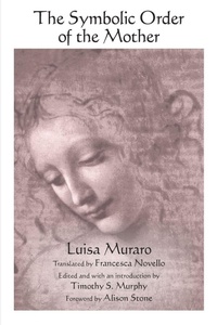 Enlarge image Cover: The Symbolic Order of the Mother - State University of New York Press