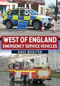 Abbildung von: West of England Emergency Service Vehicles - Amberley Publishing