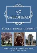 Cover: A-Z of Gateshead - Amberley Publishing