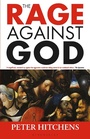 Cover: The Rage Against God - Bloomsbury Continuum