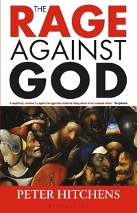 Enlarge image Cover: The Rage Against God - Bloomsbury Continuum