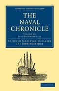 Cover: The Naval Chronicle: Volume 30, July-December 1813 - Cambridge University Press