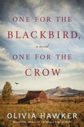 Cover: One for the Blackbird, One for the Crow - Lake Union Publishing