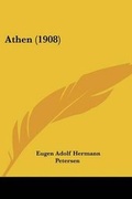 Cover: Athen (1908) - Kessinger Publishing